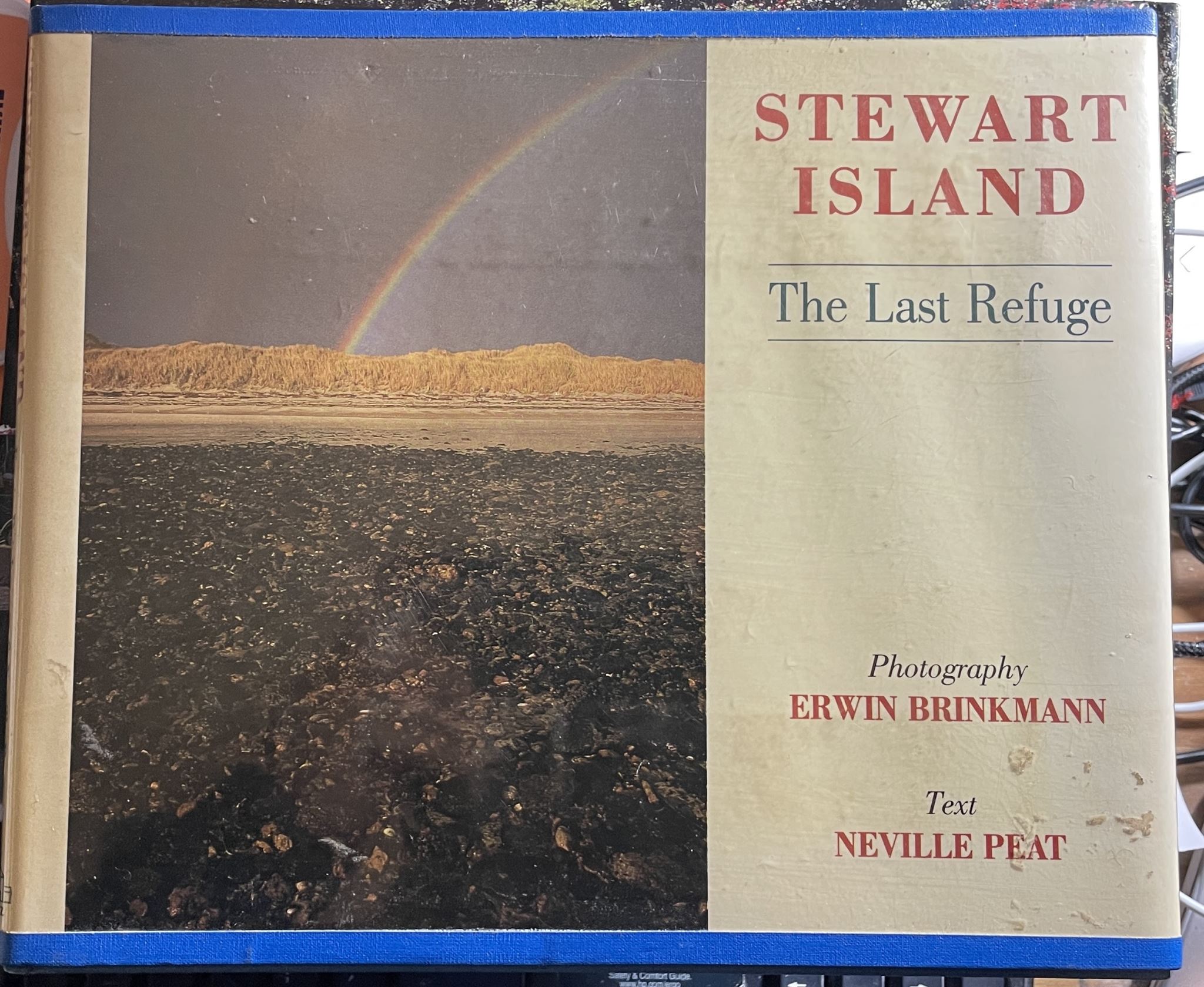 Stewart Island the Last Refuge Photographs by Erwin Brinkmann, Neville Peat